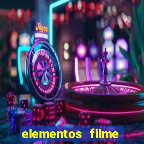 elementos filme completo dublado drive download